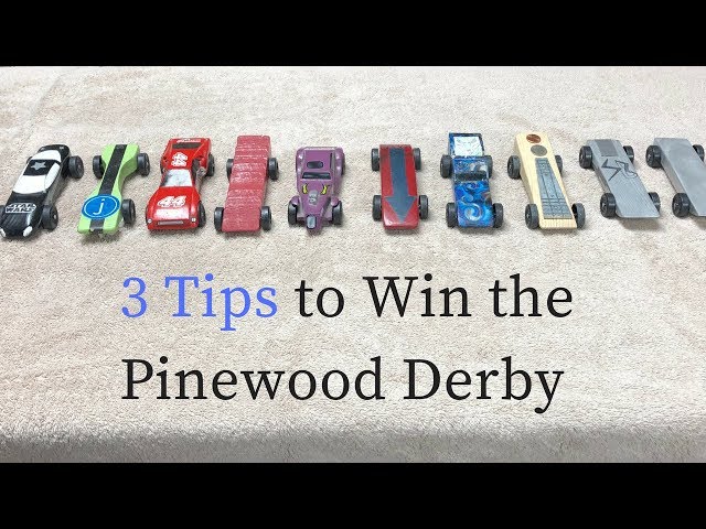 3 Tips to Win the Pinewood Derby