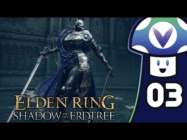 Vinny - Elden Ring: Shadow of the Erdtree (PART 3)