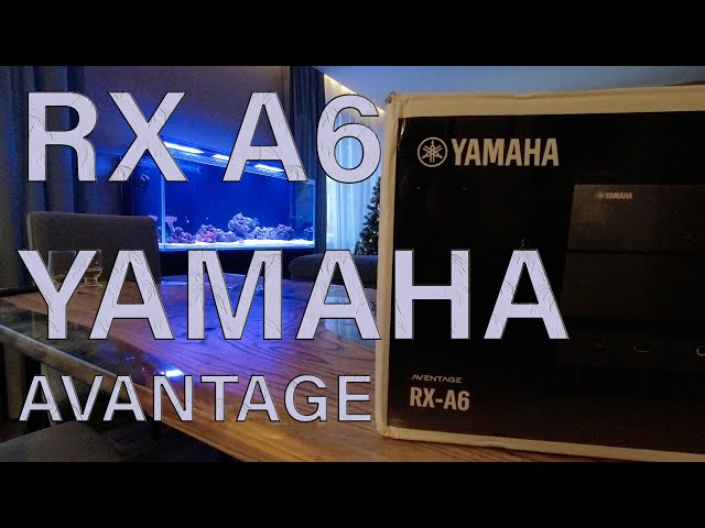Yamaha RX-a6 AVANTAGE | Первый взгляд и распаковка