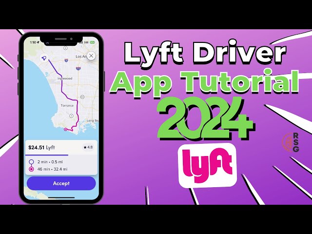 How To Use Lyft Driver App - 2024 Training & Tutorial