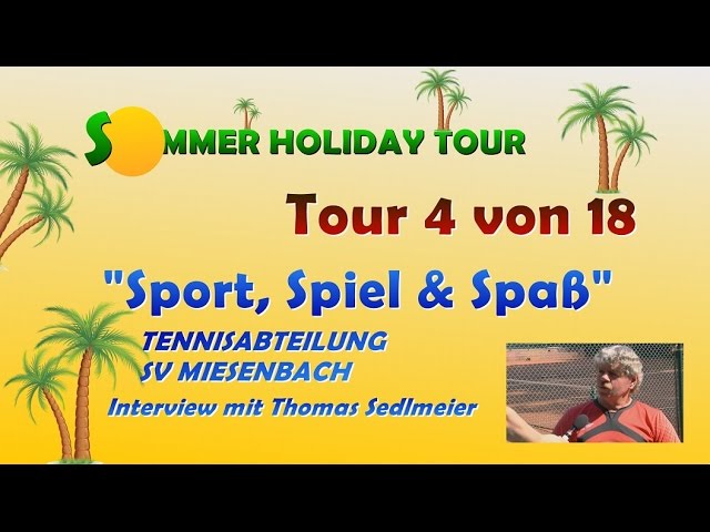 4. Sommer Holiday Tour 2016 "Sport, Spiel & Spaß"