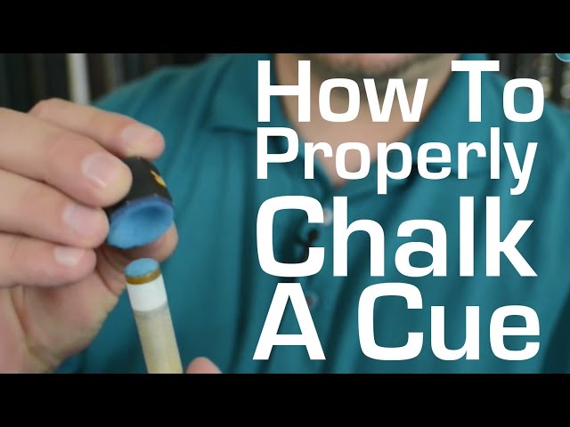 How to Properly Chalk a Pool Cue