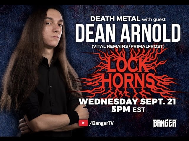 Death Metal Essential bands debate with Dean Arnold of Vital Remains | LOCK HORNS  (archive)