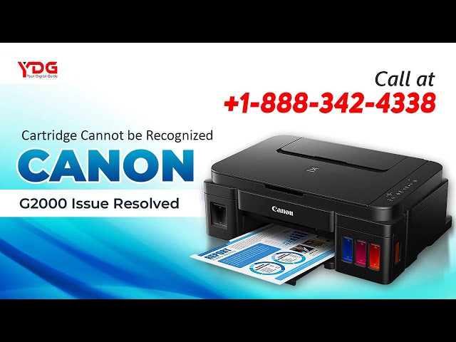 Cartridge Cannot Be Recognized Canon G2000 Issue Resolved