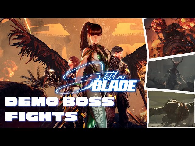 Stellar Blade | All Demo Boss Fights