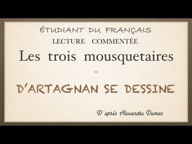 Урок французского языка. Три мушкетера. D'Artagnan se dessine