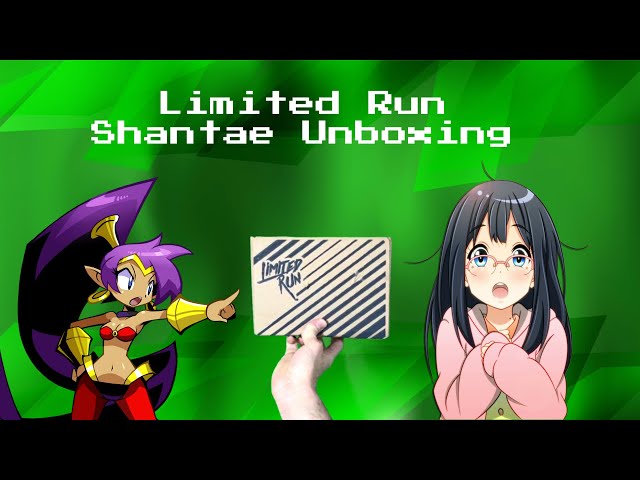 Limited Run Shantae Games Unboxing