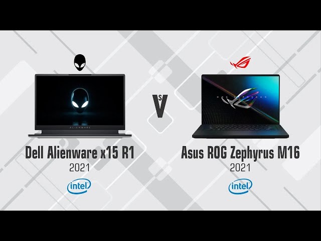 Dell Alienware x15 R1 vs Asus ROG Zephyrus M16