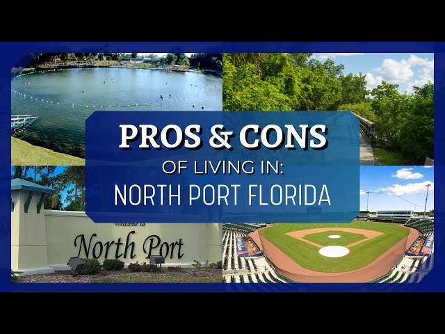 (2024) THE PROS AND CONS of Living in North Port Florida