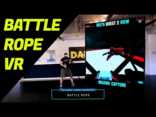 Battle Rope VR Workout with the XR Cardio Units Energy Protector and  A-Catapulto | Meta Quest 2