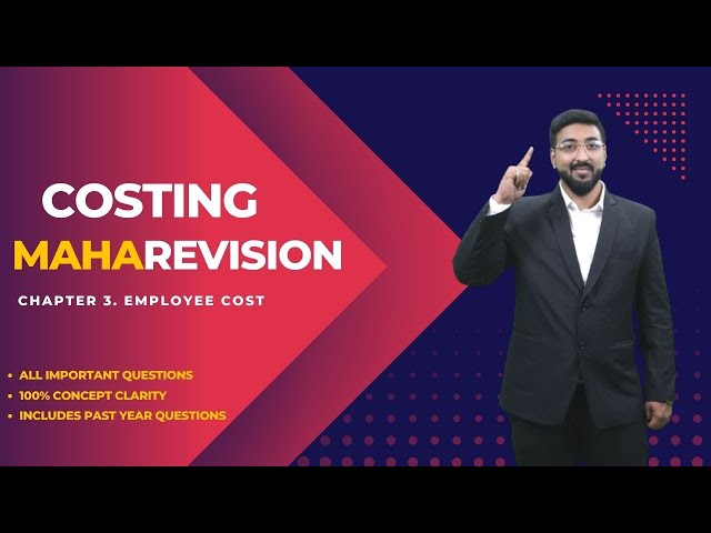 Employee Cost | Costing Revision | Employee Cost Revision | Past Year Questions | By CA Sanket Shah