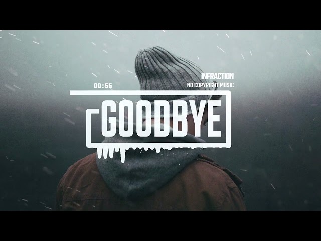 Piano Sad Cinematic Music by Infraction [No Copyright Music] / Goodbye