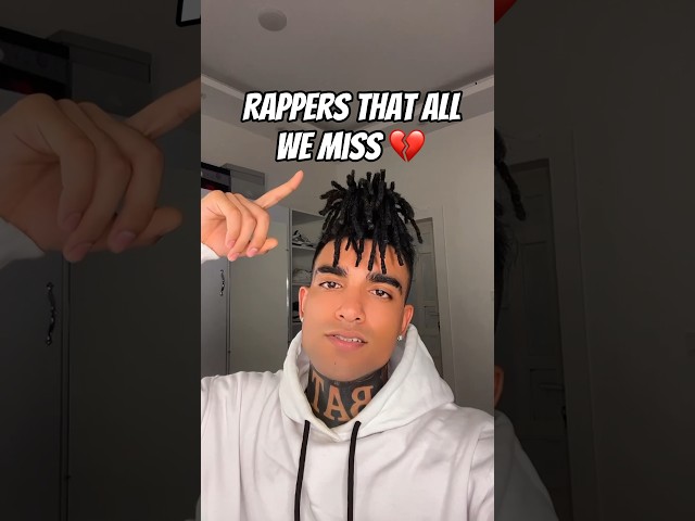 Rappers That All We Miss 💔
