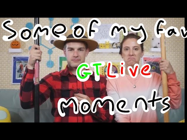 SOME of my fav GTLive moments