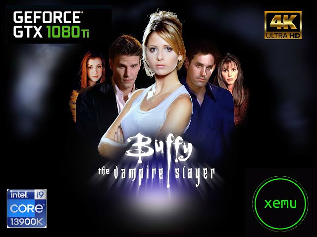 Buffy the Vampire Slayer Xbox I Xemu Emulator I 13900k + 1080 Ti I 4k 60fps