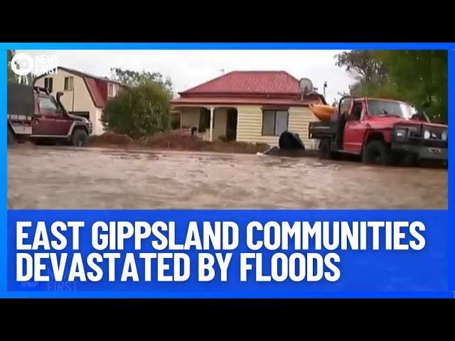 Emergency Flood Warnings Still In Place For East Gippsland Residents  | 10 News First