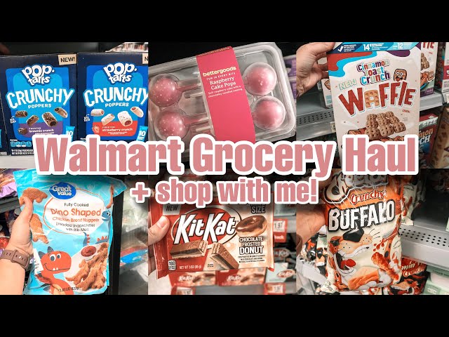 Weekly Walmart Grocery Haul + Shop With Me 2024