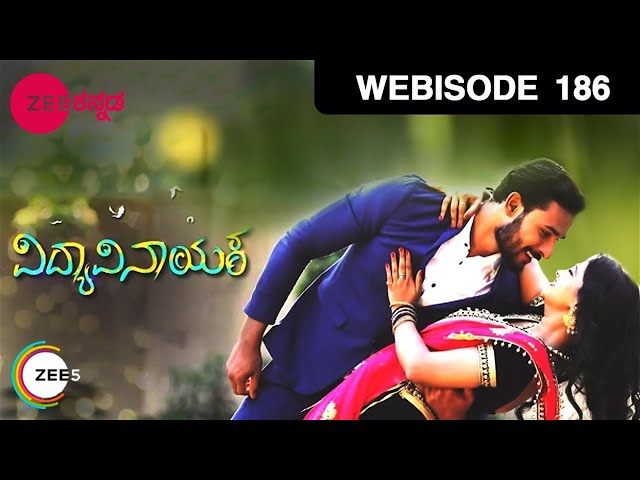 Vidya Vinayaka - Romantic Kannada Tv Serial - Webisode - 186 - Kavitha Gowda - Zee Kannada