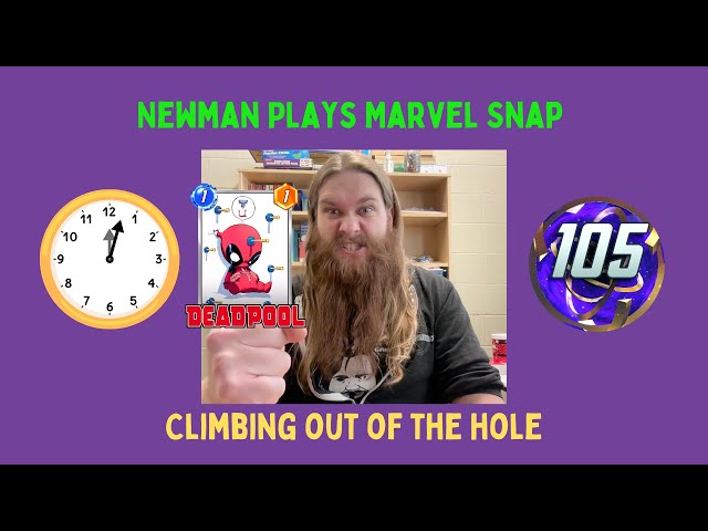 Destroying the Hole I Dug for Myself - Marvel Snap Rating Climb Season 2/Episode 8