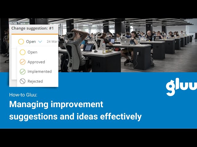 Managing improvement suggestions and ideas effectively