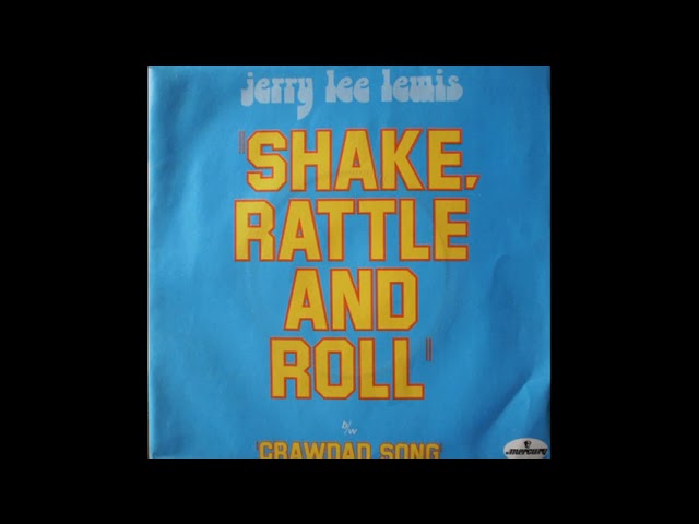 Jerry Lee Lewis Mercury – 1975 45 RPM Shake, Rattle And Roll - Crawdad Song