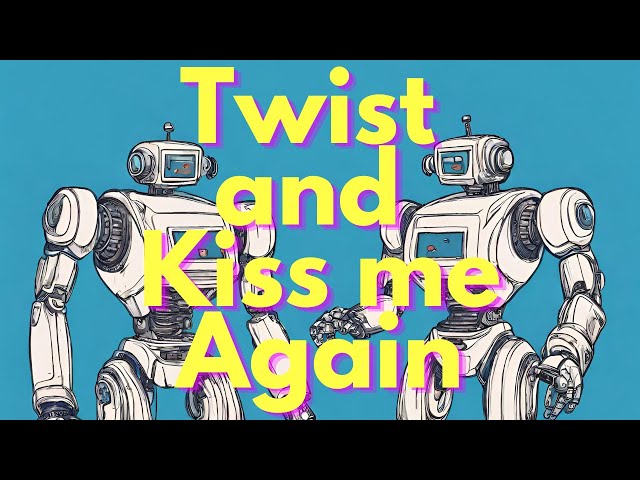 Korn Bee - Twist and Kiss me Again (MASHUP)