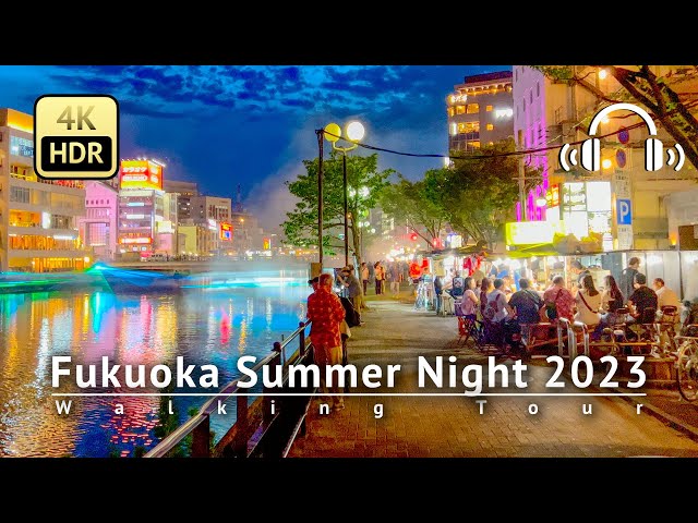 Summer Night in Fukuoka 2023 Walking Tour - Fukuoka Japan [4K/HDR/Binaural]