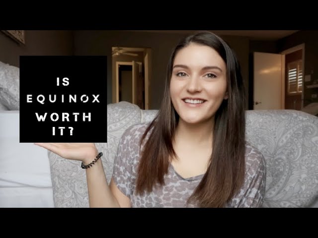 EQUINOX REVIEW | Is it worth it? | Daniela June