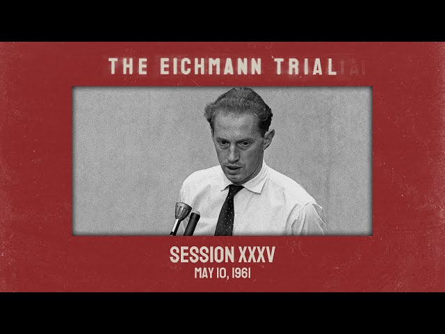The Eichmann Trial: Session 35 (subtitled)