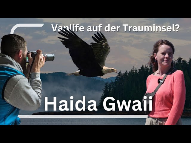EP. 09 Haida Gwaii | British Columbia | Kanada | Vanlife