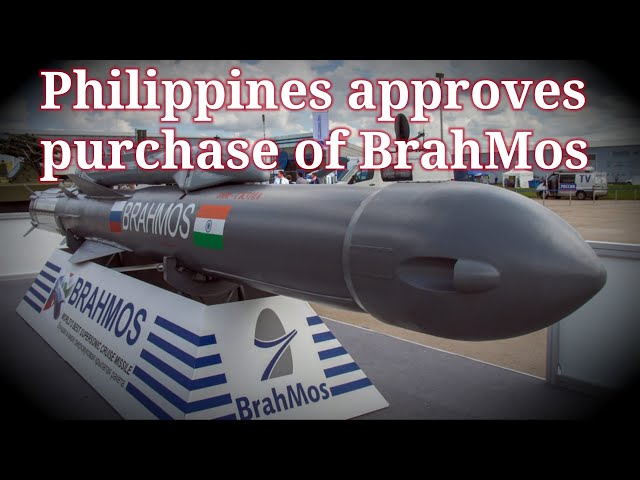Philippines approves purchase of BrahMos cruise missiles with India for its navy