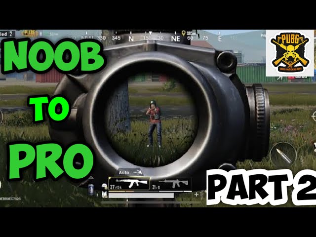 How to become a pro player in Pubg mobile | Noob to Pro