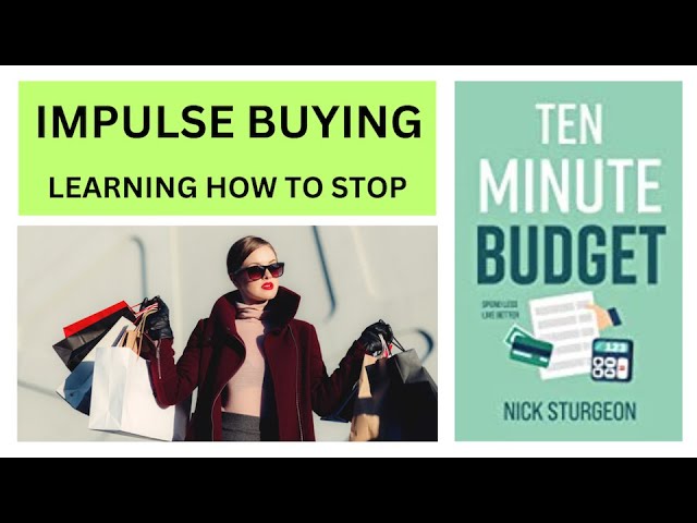 IMPULSE BUYING : Learning How to Stop