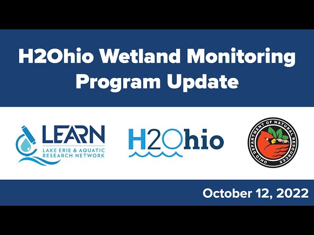 H2Ohio Wetland Monitoring Program Annual Update 2022