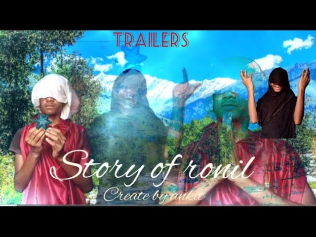 Story of Ronil trailer.  /mini webseries/Magical world