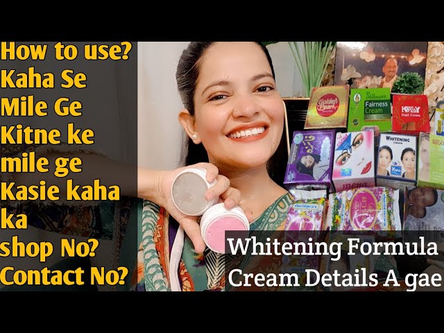 Whitening formula cream Details Kaha Se Mile ge Shop No Contact No | Kasie use krn Kitne Ke Mile ge
