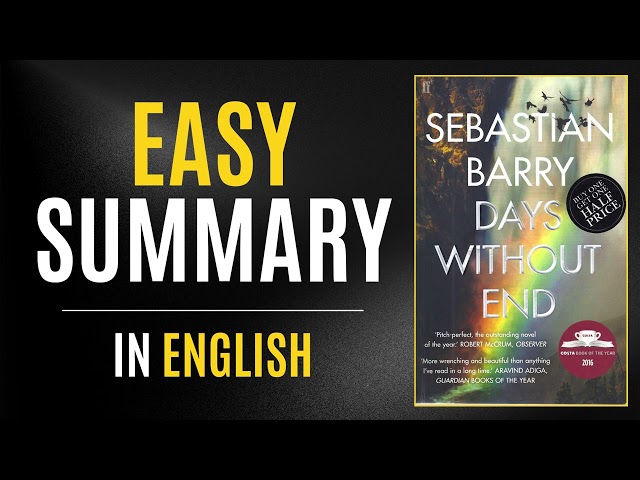 Days Without End | Easy Summary In English