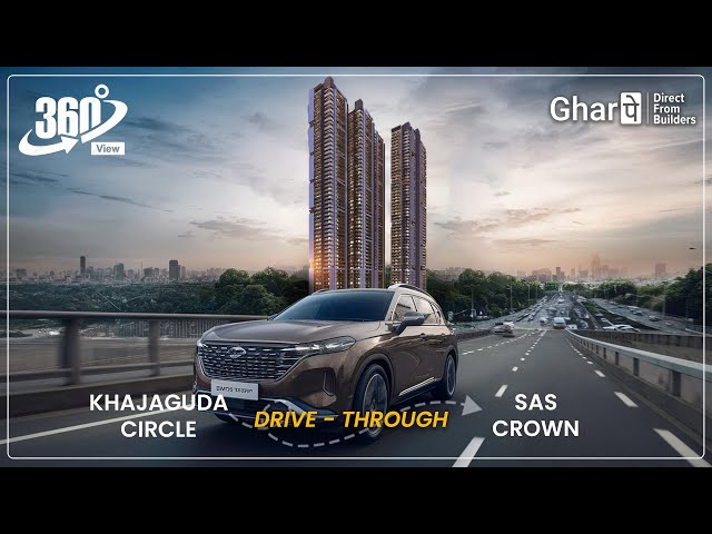 SAS Crown: Discover Iconic 360 Drive-Through Tour! | Khajaguda Circle | Hyderabad | #GharPe