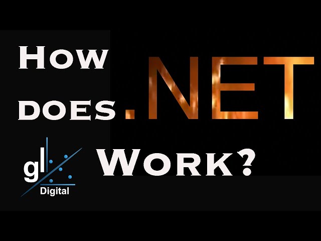 How does .NET Work?