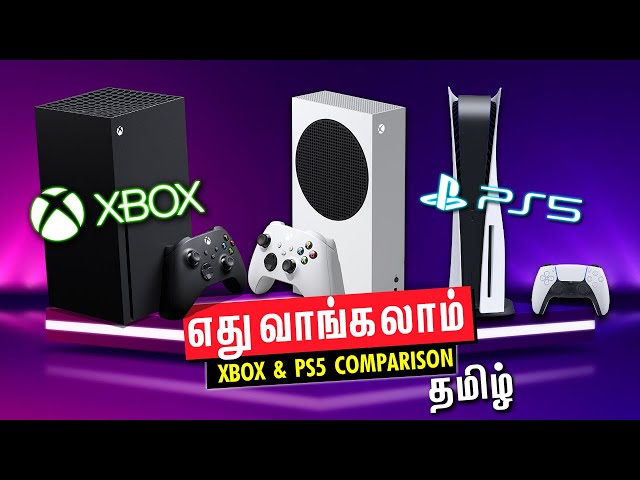 PlayStation 5 or XBOX Consoles (எது வாங்கலாம்)  Comparison Tamil
