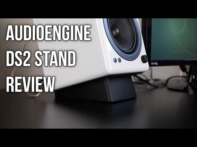 Audioengine DS2 Desktop Stands - Worth It?