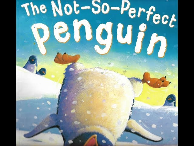 Story time | Read aloud story for kids - The Not-so-perfect Penguin