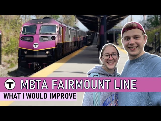 What I’d Improve on the MBTA Fairmount Line