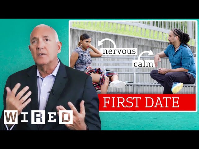 Former FBI Agent Analyzes First Date Body Language | WIRED