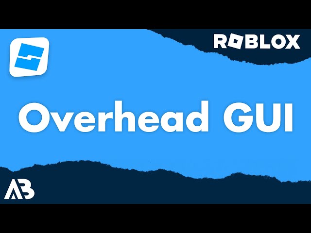 Overhead GUI - Roblox Scripting Tutorial