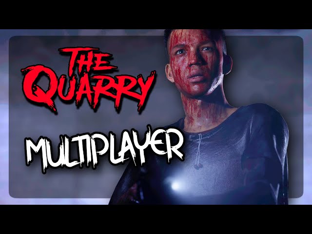 The Quarry MULTIPLAYER Is A Game Changer