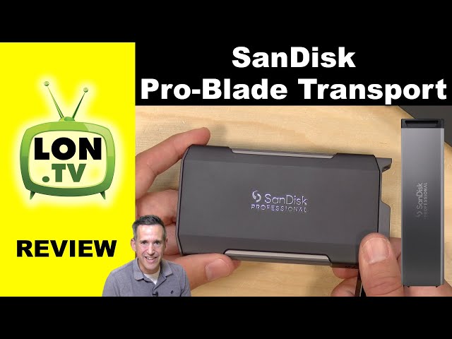 SanDisk PRO-Blade Transport Review - Portable NVME SSD System for the Pro Market