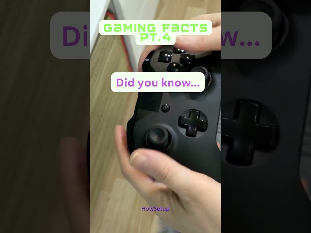 Gaming Facts Pt. 4