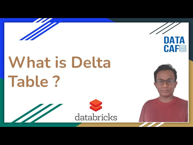 What is a Delta Table?