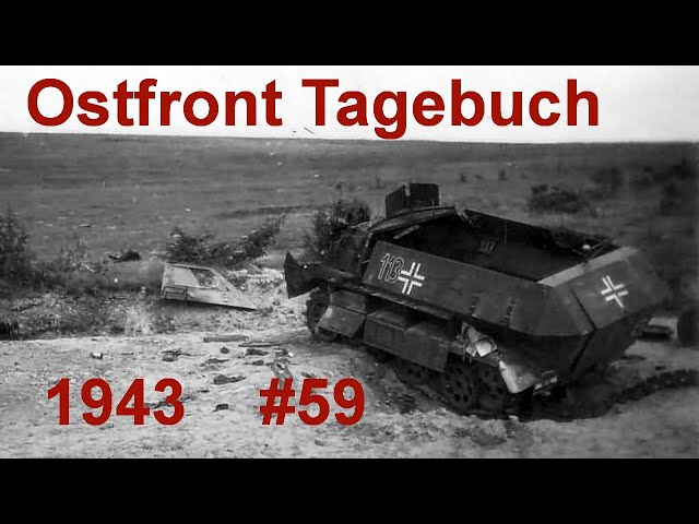 Eastern Front diary of a tank gunner April 1943 part 59